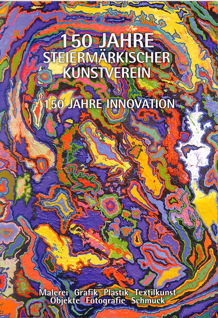 150 Jahre – Steiermärkischer Kunstverein / 150 Jahre Innovation – Veranstaltung – Steiermärkischer Kunstverein Werkbund