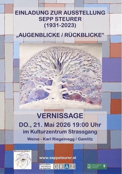 SEPP STEURER (1931-2023) „AUGENBLICKE / RÜCKBLICKE“ – Veranstaltung – Steiermärkischer Kunstverein Werkbund